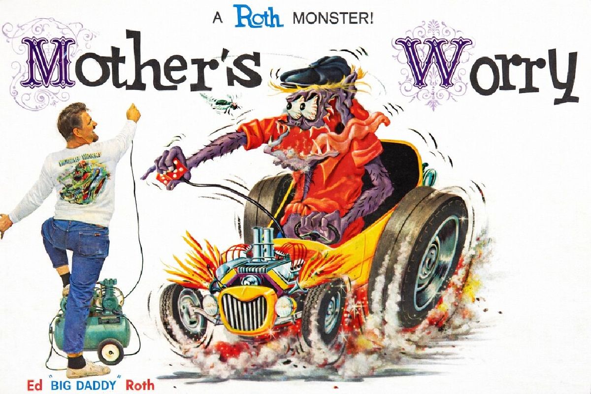 Ed Big Daddy Roth Mother's Worry Caricature