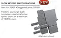 G Slow Motion Switch Machine