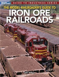 The Model Railroaders Guide to Iron Ore Railroads