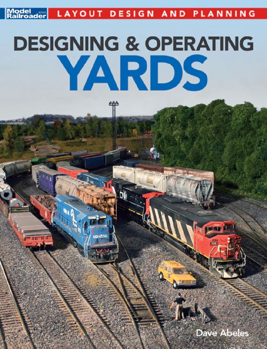 Model Railroader's Guide to Designing Yards