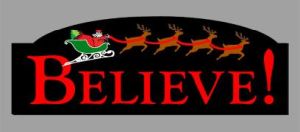 Believe Rotating Sign
