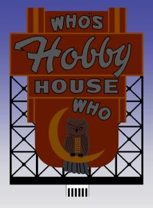 Who's Hobby House Sign  (Lg)