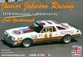 Junior Johnson Racing 1978 Oldsmobile 442 Driven by Cale Yar