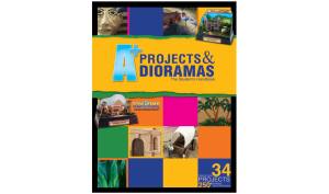 A+ Projects and Dioramas: A Student's Handbook